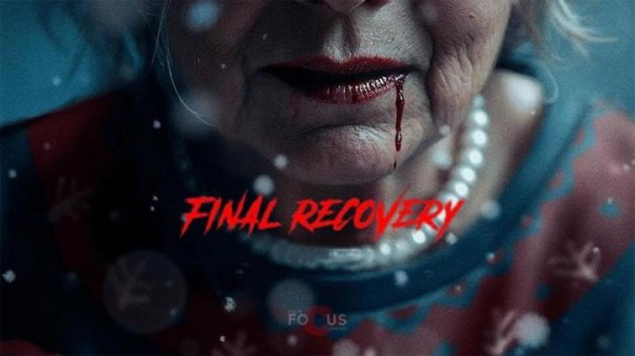 مشاهدة فيلم Final Recovery 2025 مترجم 