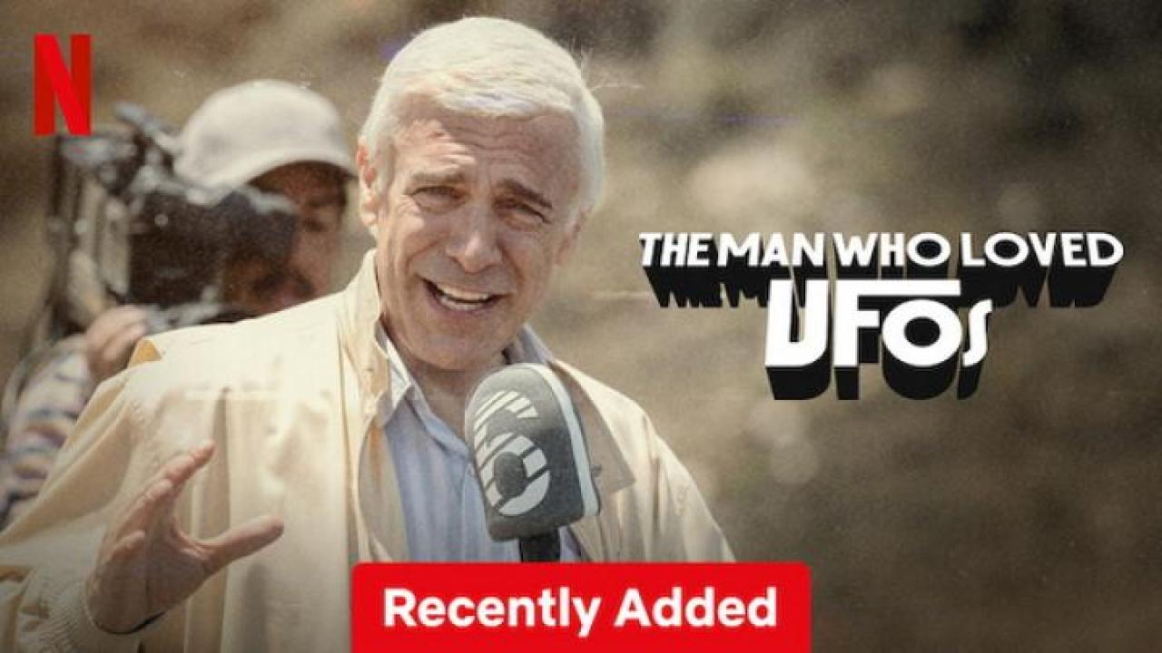 مشاهدة فيلم The Man Who Loved UFOs 2024 مترجم 