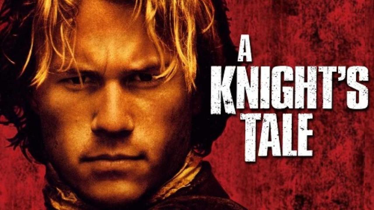 مشاهدة فيلم A Knight's Tale 2001 مترجم 