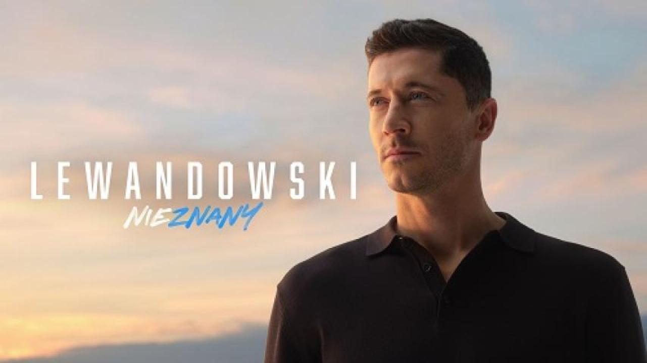 مشاهدة فيلم Lewandowski Unknown 2023 مترجم 