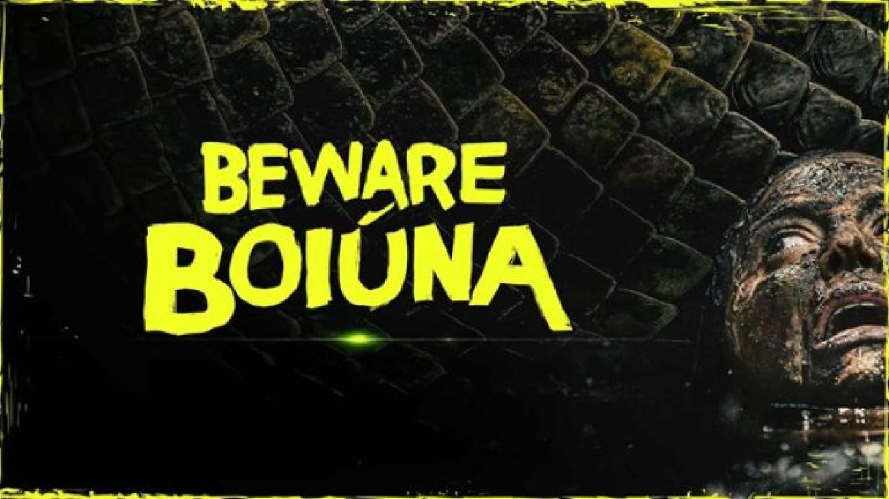 مشاهدة فيلم Beware Boiuna 2026 مترجم 