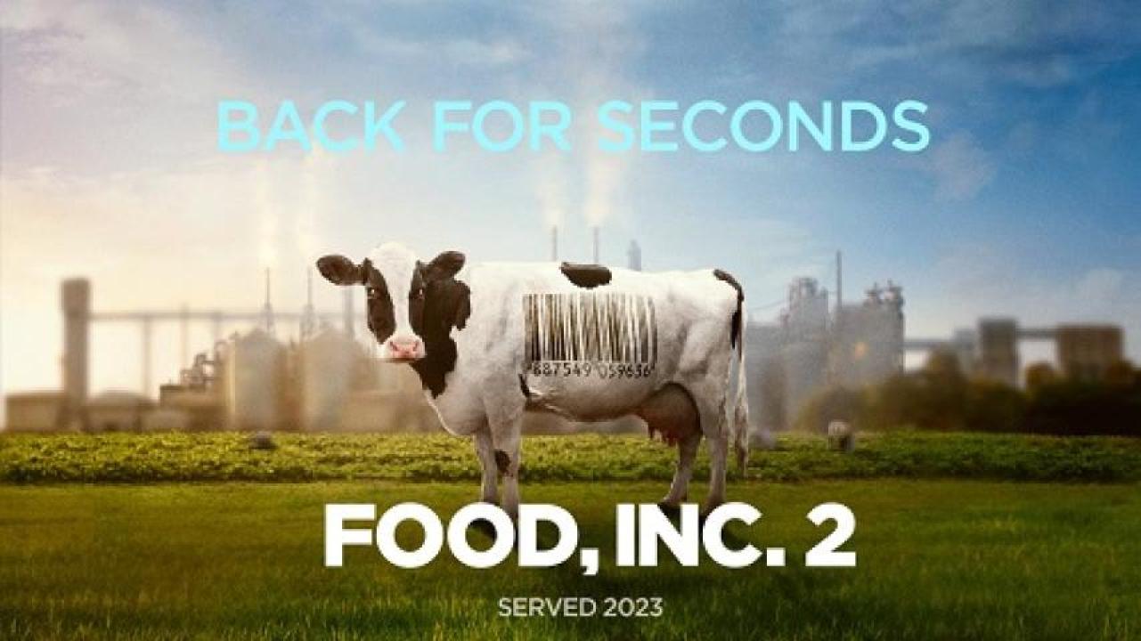 مشاهدة فيلم Food Inc 2 2023 مترجم 