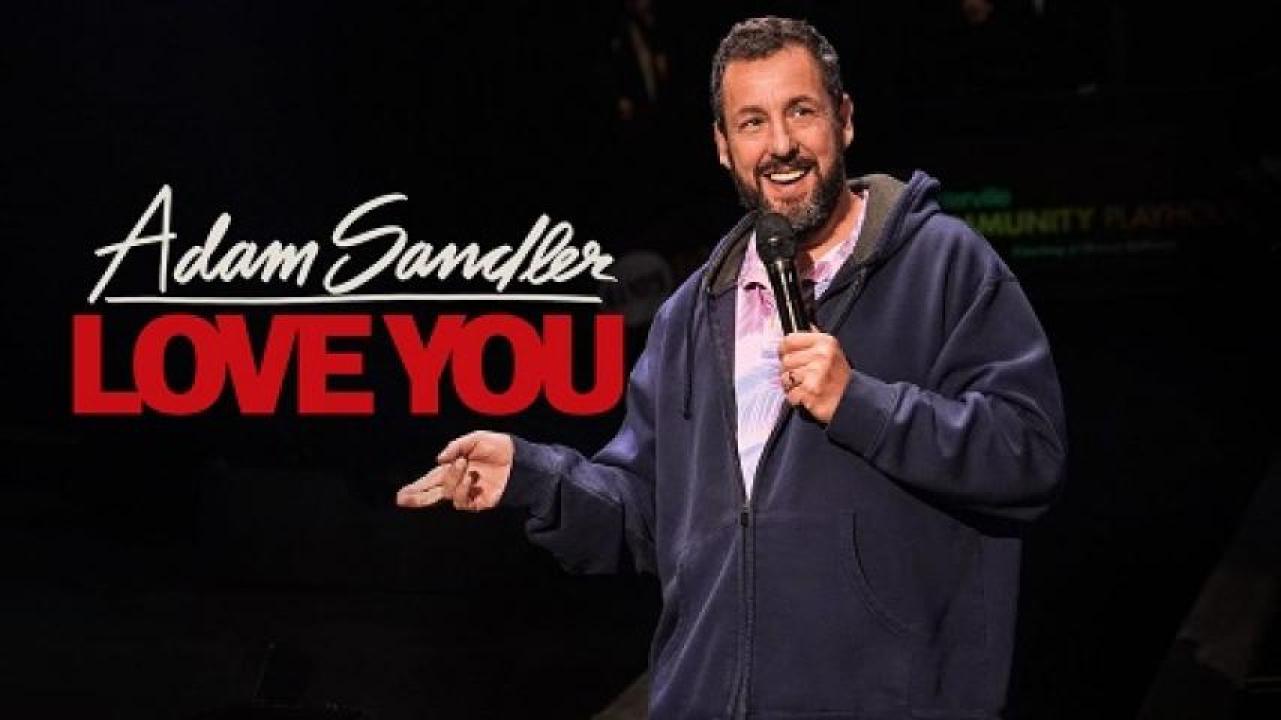 مشاهدة فيلم Adam Sandler Love You 2024 مترجم 