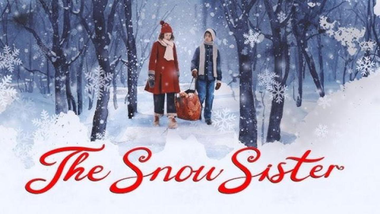 مشاهدة فيلم The Snow Sister 2024 مترجم 
