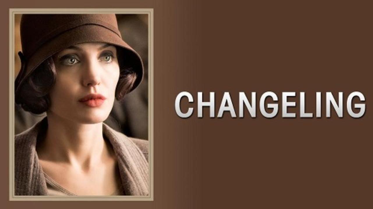 مشاهدة فيلم Changeling 2008 مترجم 