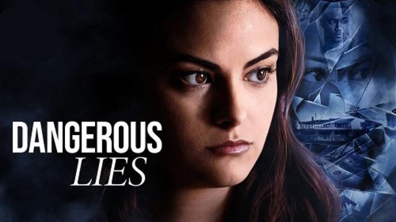 مشاهدة فيلم Dangerous Lies 2020 مترجم 