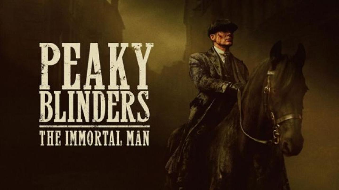 مشاهدة فيلم Peaky Blinders The Immortal Man 2026 مترجم