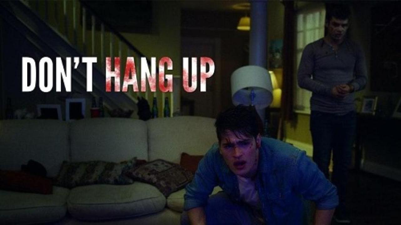 مشاهدة فيلم Don't Hang Up 2016 مترجم 