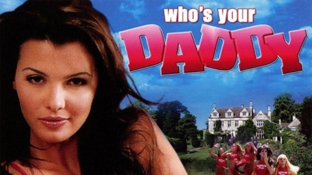 مشاهدة فيلم Who's Your Daddy? 2004 مترجم 