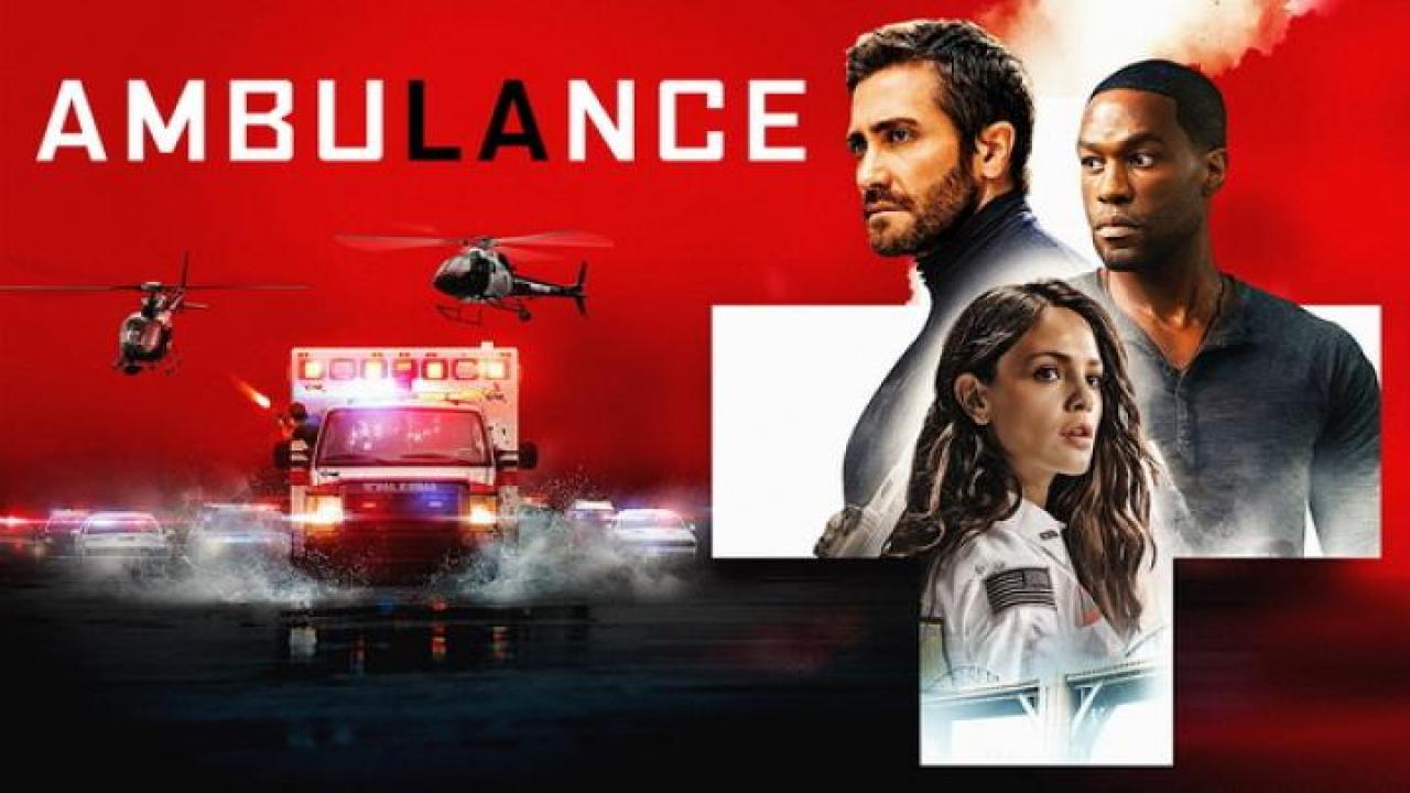 مشاهدة فيلم Ambulance 2022 مترجم 