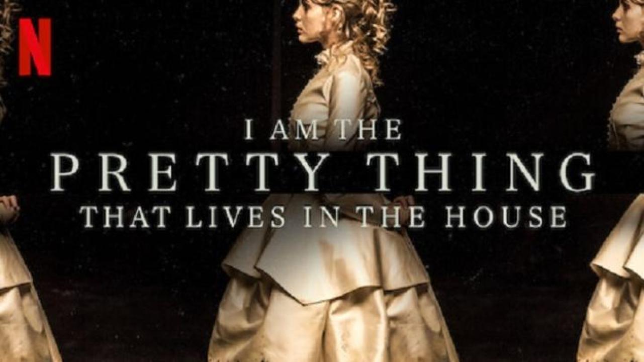 مشاهدة فيلم I Am the Pretty Thing That Lives in the House 2016 مترجم 