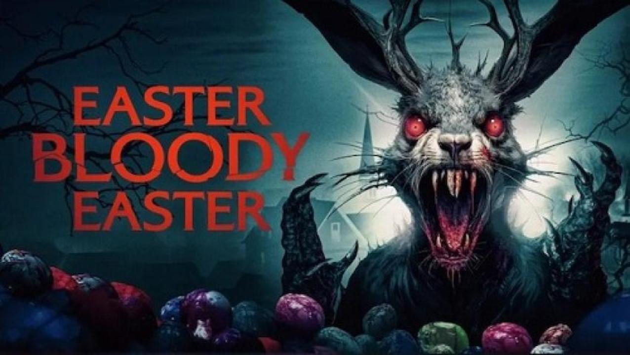 مشاهدة فيلم Easter Bloody Easter 2024 مترجم 