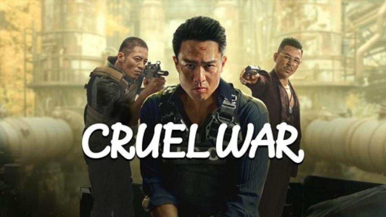 مشاهدة فيلم Cruel War 2024 مترجم 