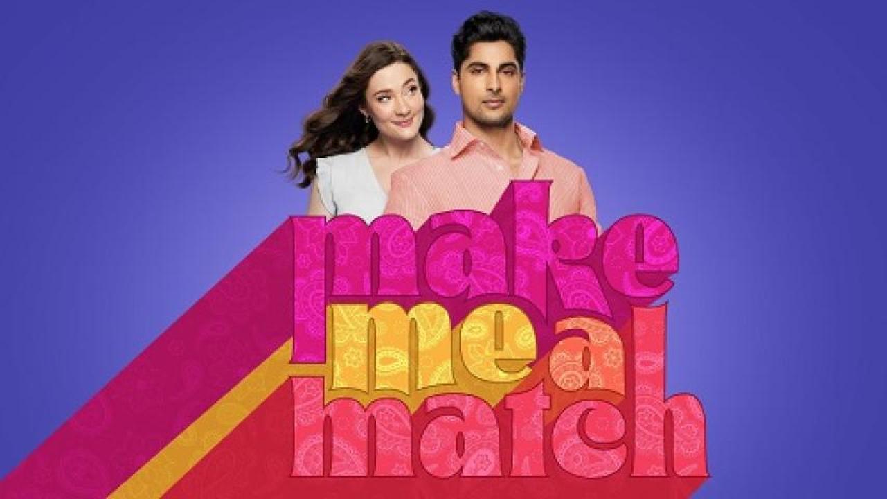 مشاهدة فيلم Make Me a Match 2023 مترجم 