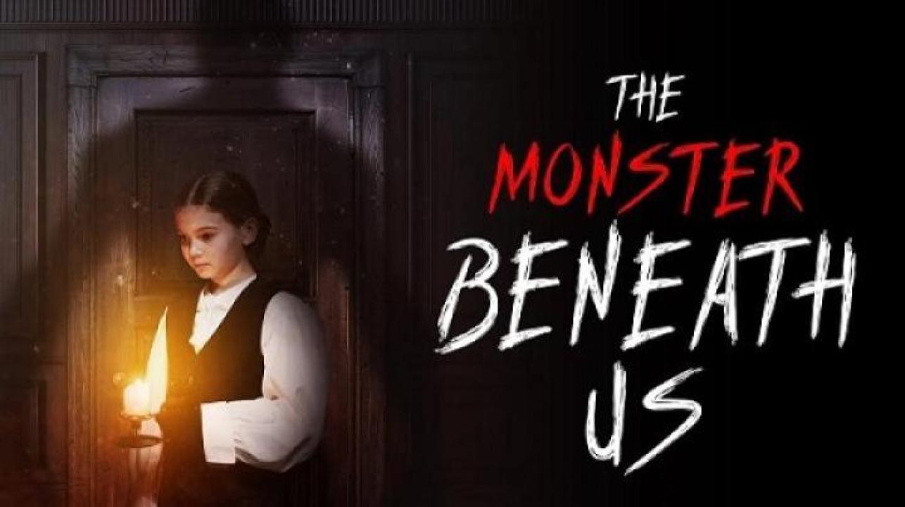 مشاهدة فيلم The Monster Beneath Us 2024 مترجم 