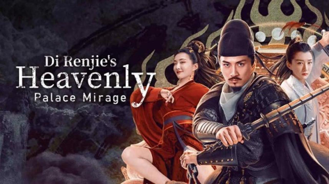 مشاهدة فيلم Di Renjie's Heavenly Palace Mirage 2024 مترجم 