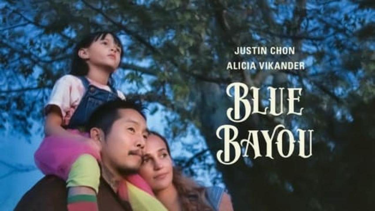 مشاهدة فيلم Blue Bayou 2021 مترجم 