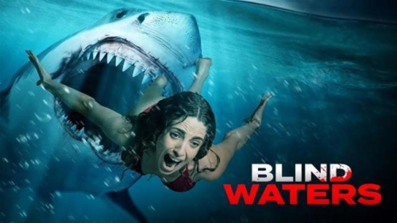 مشاهدة فيلم Blind Waters 2023 مترجم 