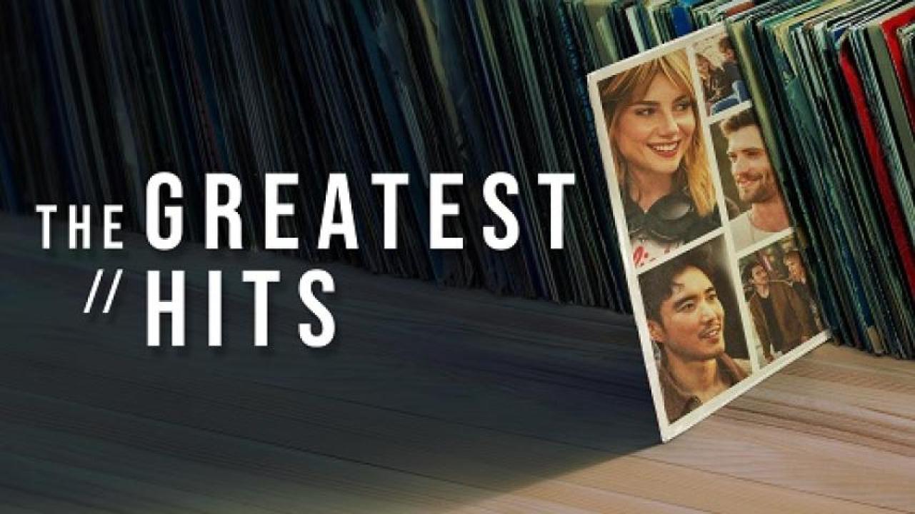مشاهدة فيلم The Greatest Hits 2024 مترجم 