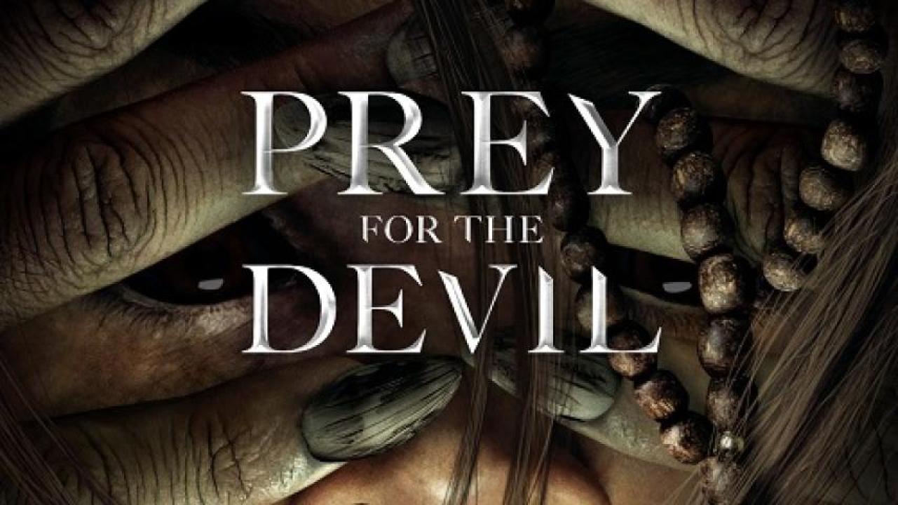 مشاهدة فيلم Prey for the Devil 2022 مترجم 