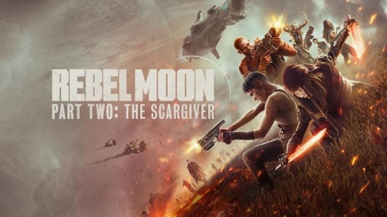 مشاهدة فيلم Rebel Moon Part Two The Scargiver 2024 مترجم 