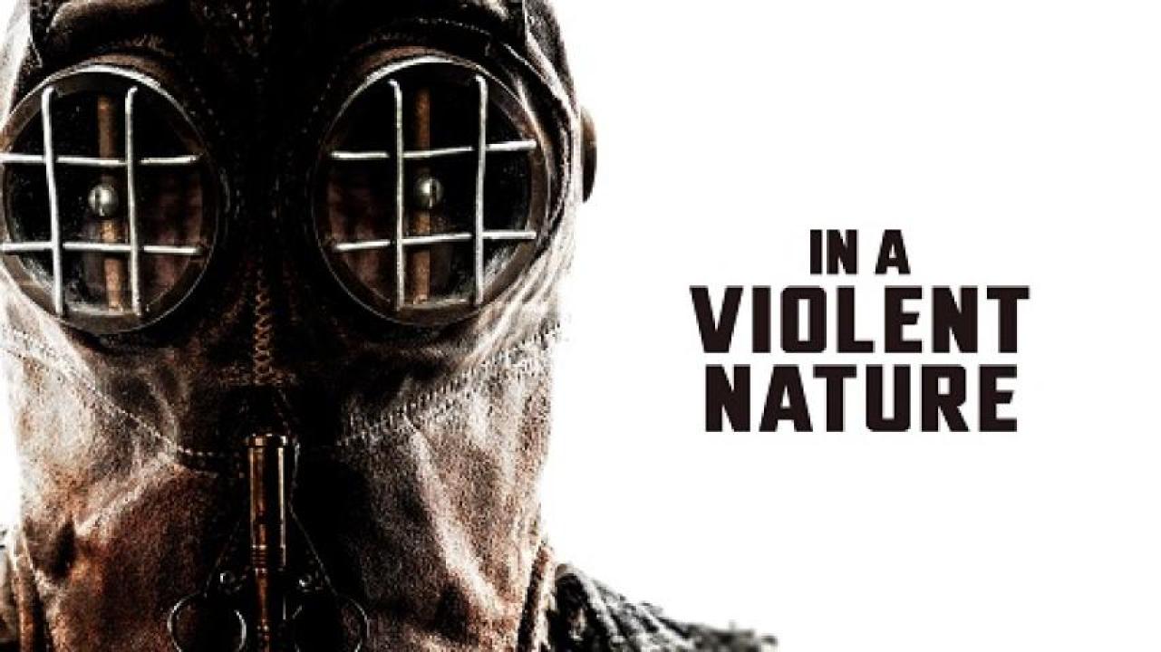 مشاهدة فيلم In A Violent Nature 2024 مترجم 