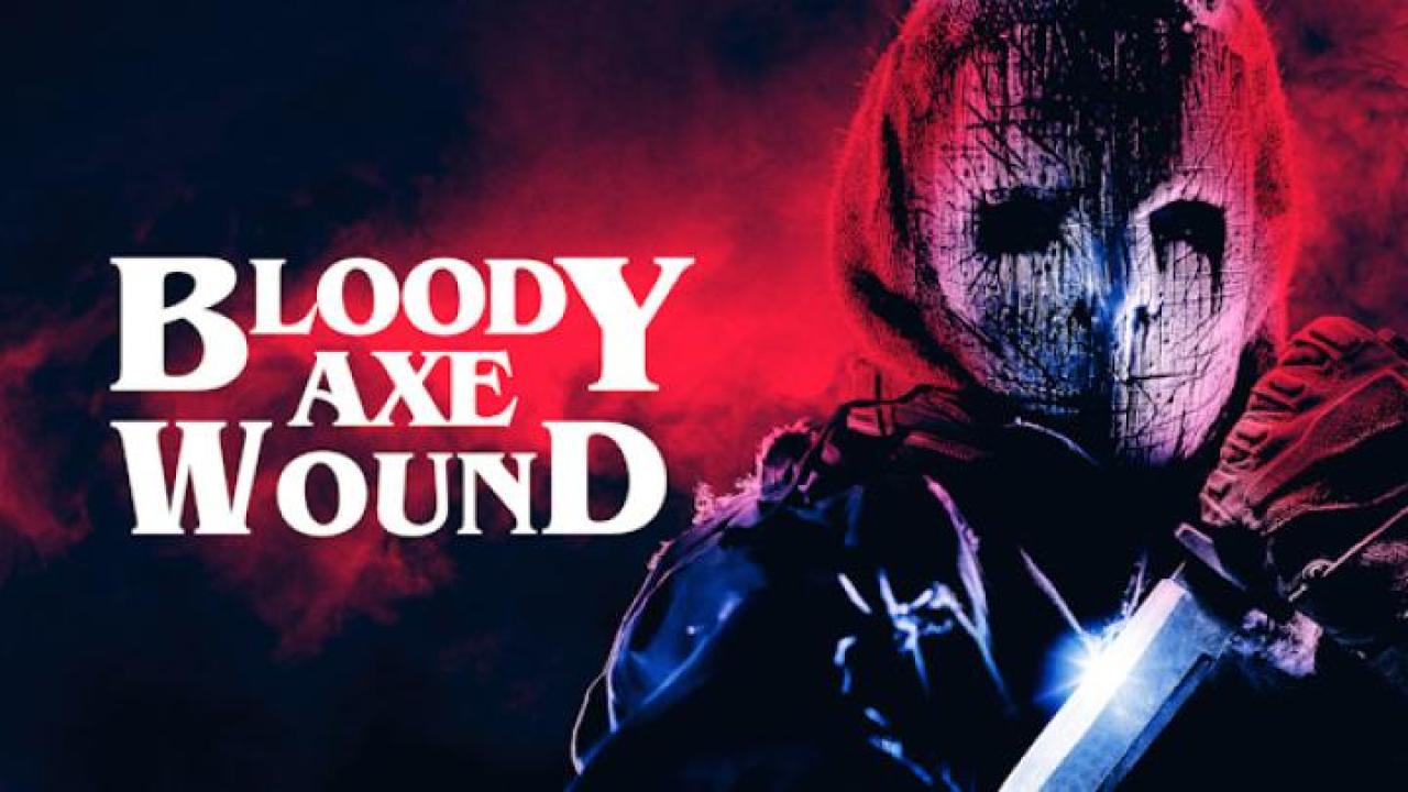 مشاهدة فيلم Bloody Axe Wound 2024 مترجم 