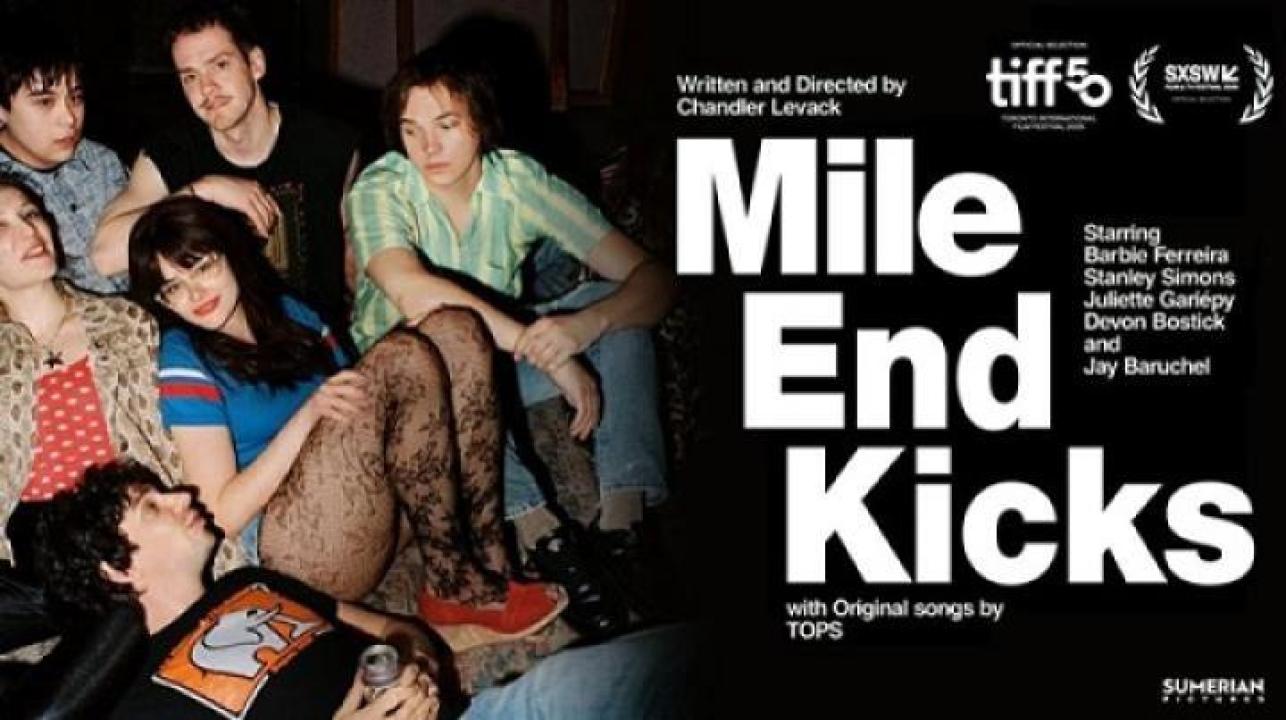 مشاهدة فيلم Mile End Kicks 2025 مترجم 