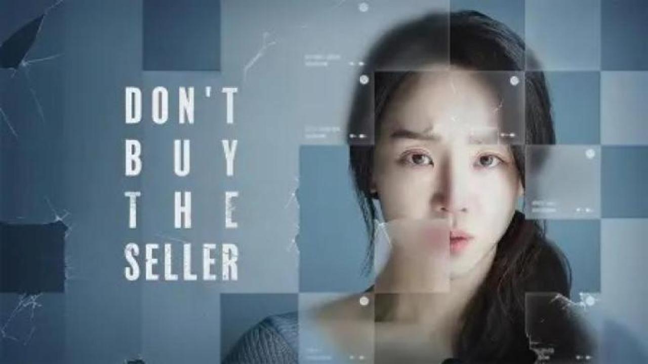 مشاهدة فيلم Don't Buy the Seller 2023 مترجم 