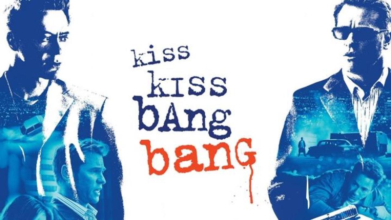 مشاهدة فيلم Kiss Kiss Bang Bang 2005 مترجم 