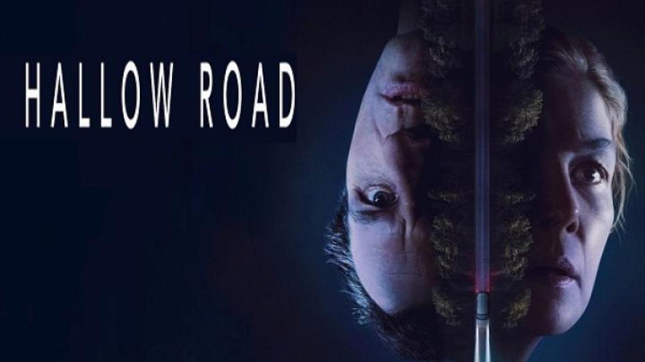 مشاهدة فيلم Hallow Road 2025 مترجم 