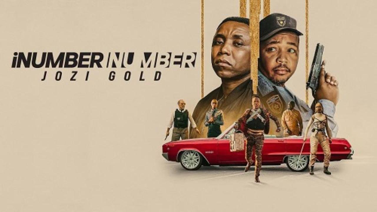 مشاهدة فيلم iNumber Number: Jozi Gold 2023 مترجم 