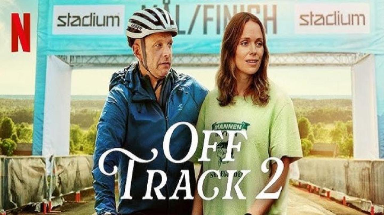 مشاهدة فيلم Off Track 2 2025 مترجم 