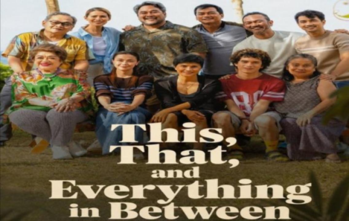 مشاهدة فيلم This That and Everything in Between 2026 مترجم