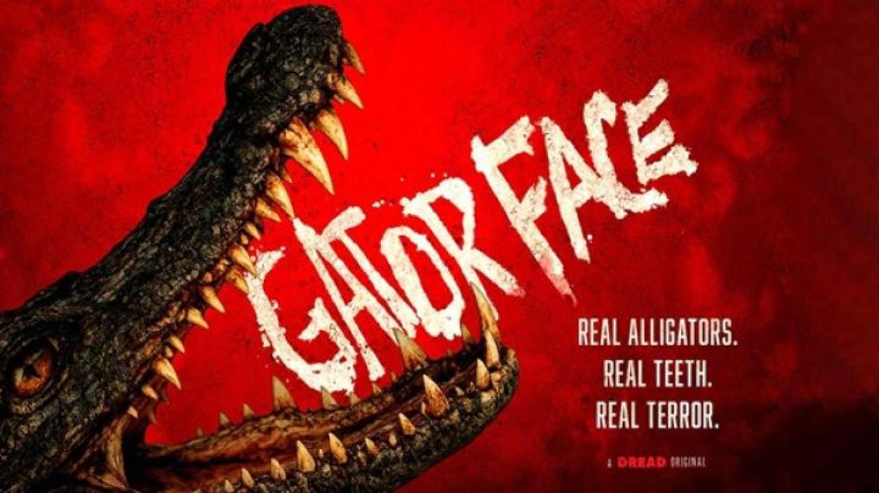 مشاهدة فيلم Gator Face 2026 مترجم 