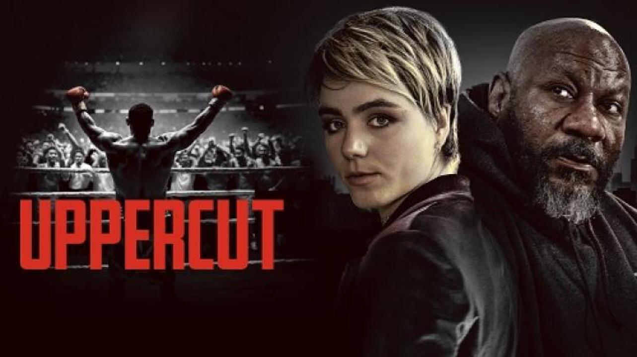 مشاهدة فيلم Uppercut 2025 مترجم 