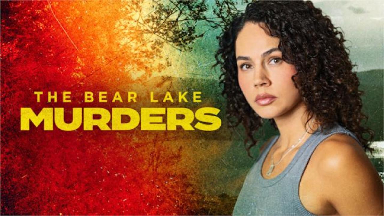 مشاهدة فيلم The Bear Lake Murders 2025 مترجم 