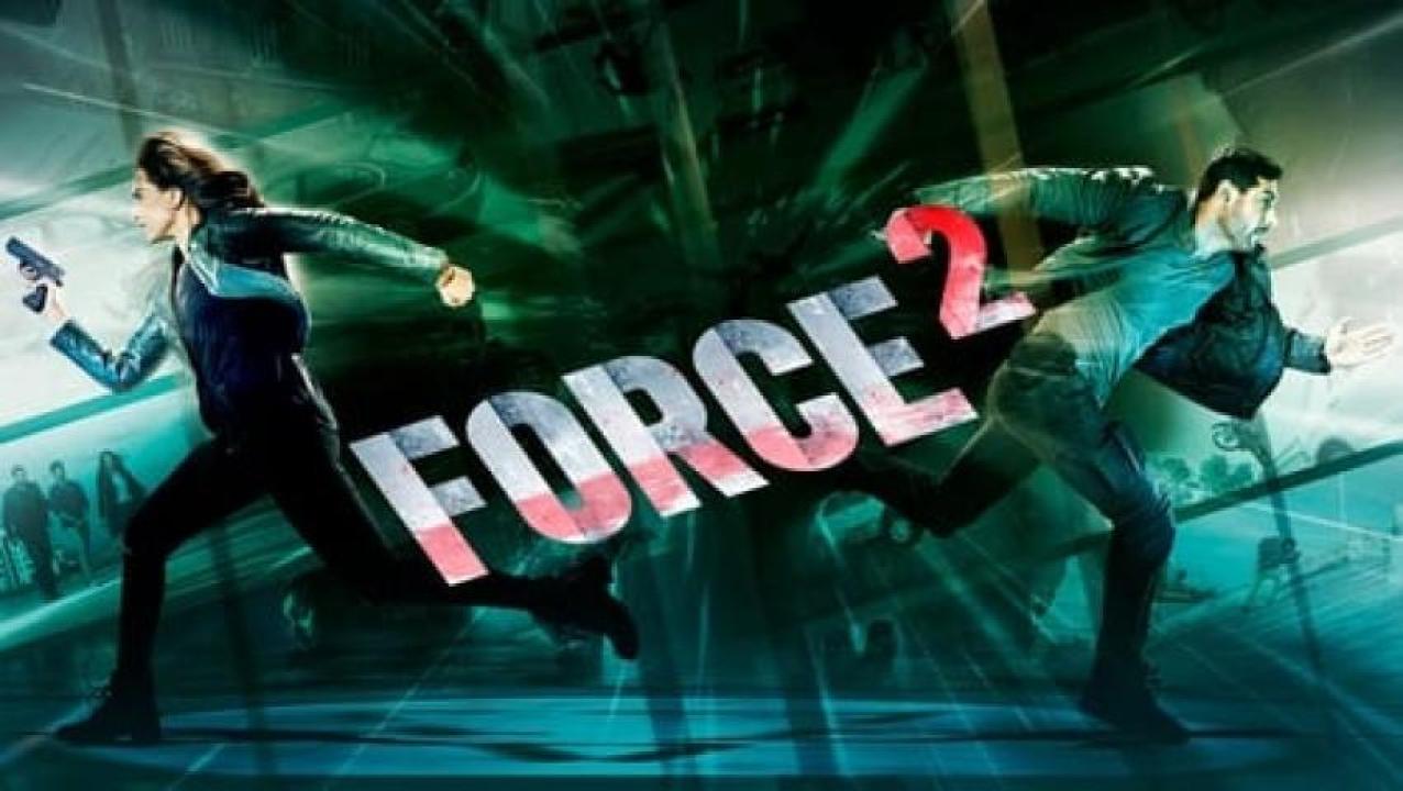 مشاهدة فيلم Force 2 2016 مترجم 