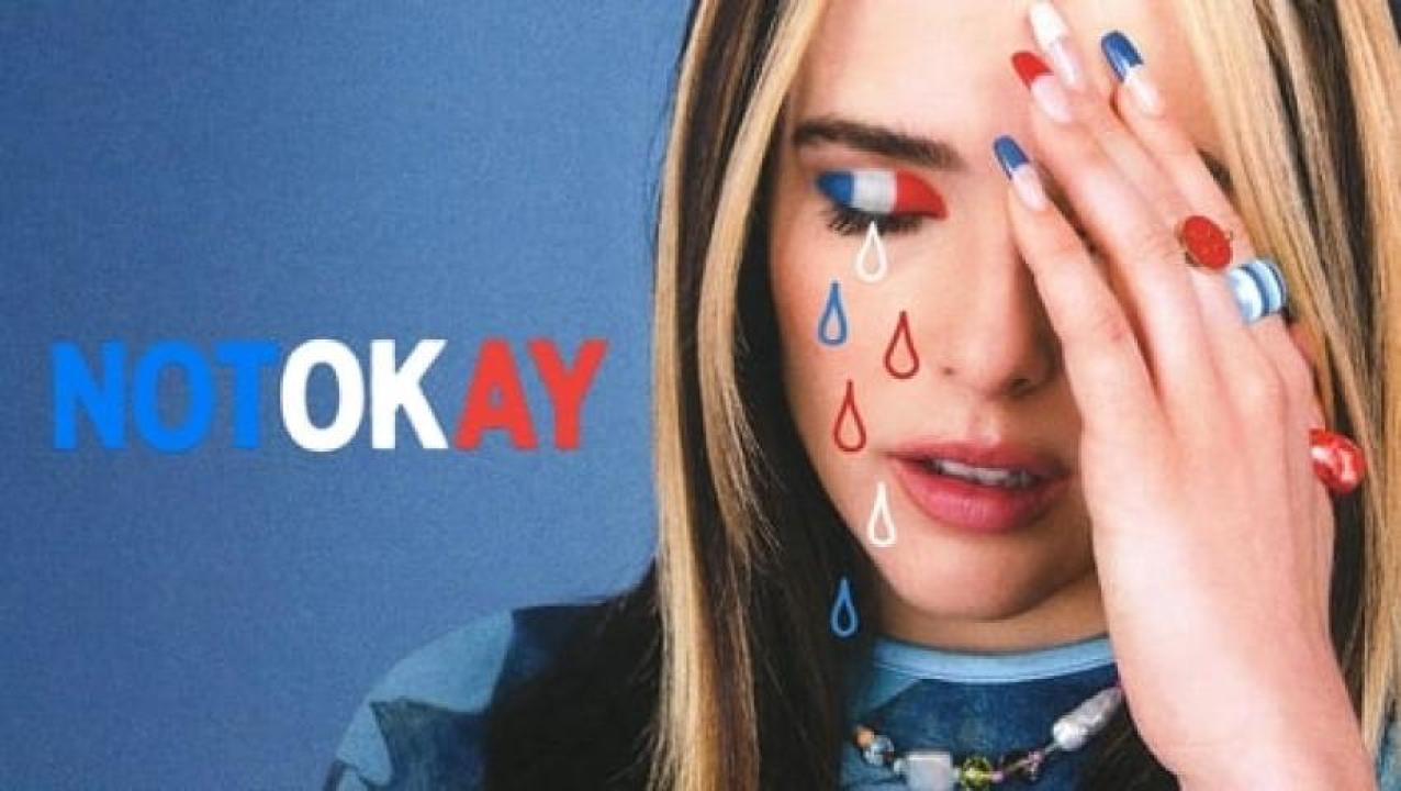 مشاهدة فيلم Not Okay 2022 مترجم 