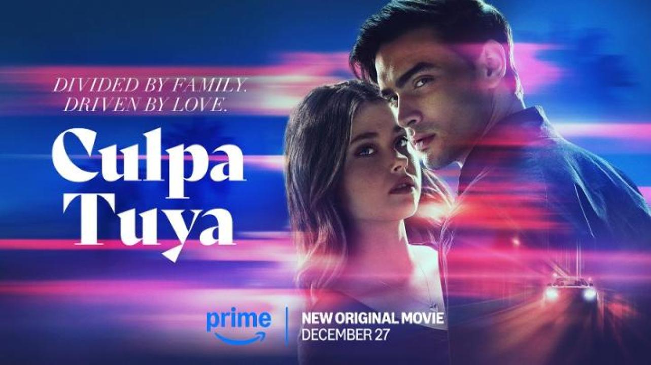 مشاهدة فيلم Culpa Tuya 2024 مترجم عيون تي في
