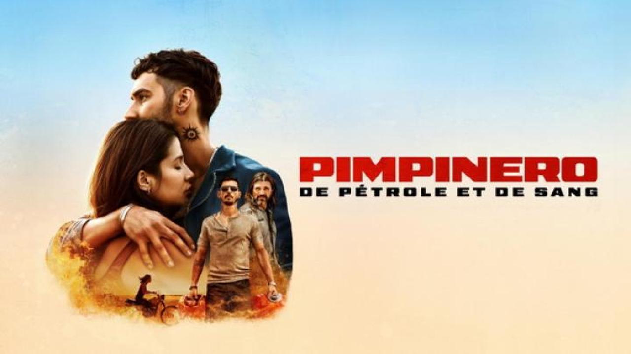 مشاهدة فيلم Pimpinero Blood and Oil 2024 مترجم 
