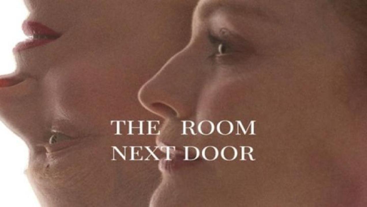 فيلم مشاهدة The Room Next Door 2024 مترجم 