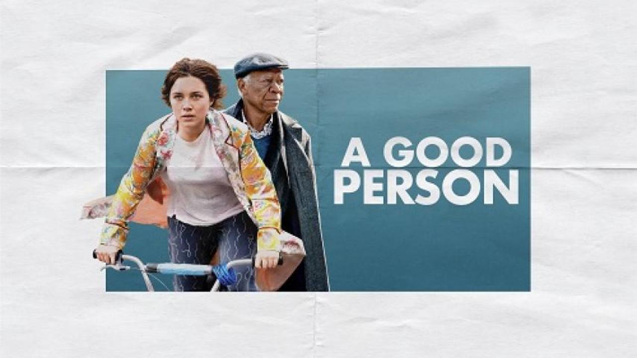 مشاهدة فيلم A Good Person 2023 مترجم 