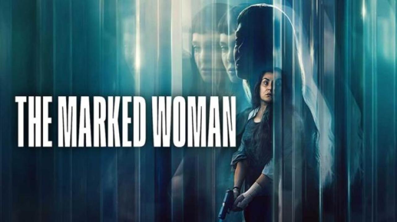 مشاهدة فيلم The Marked Woman 2026 مترجم 