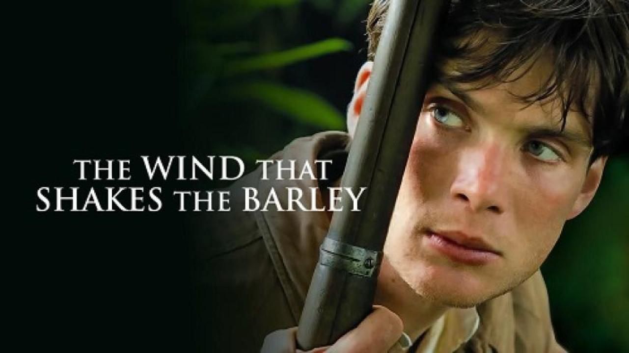 مشاهدة فيلم The Wind that Shakes the Barley 2006 مترجم 