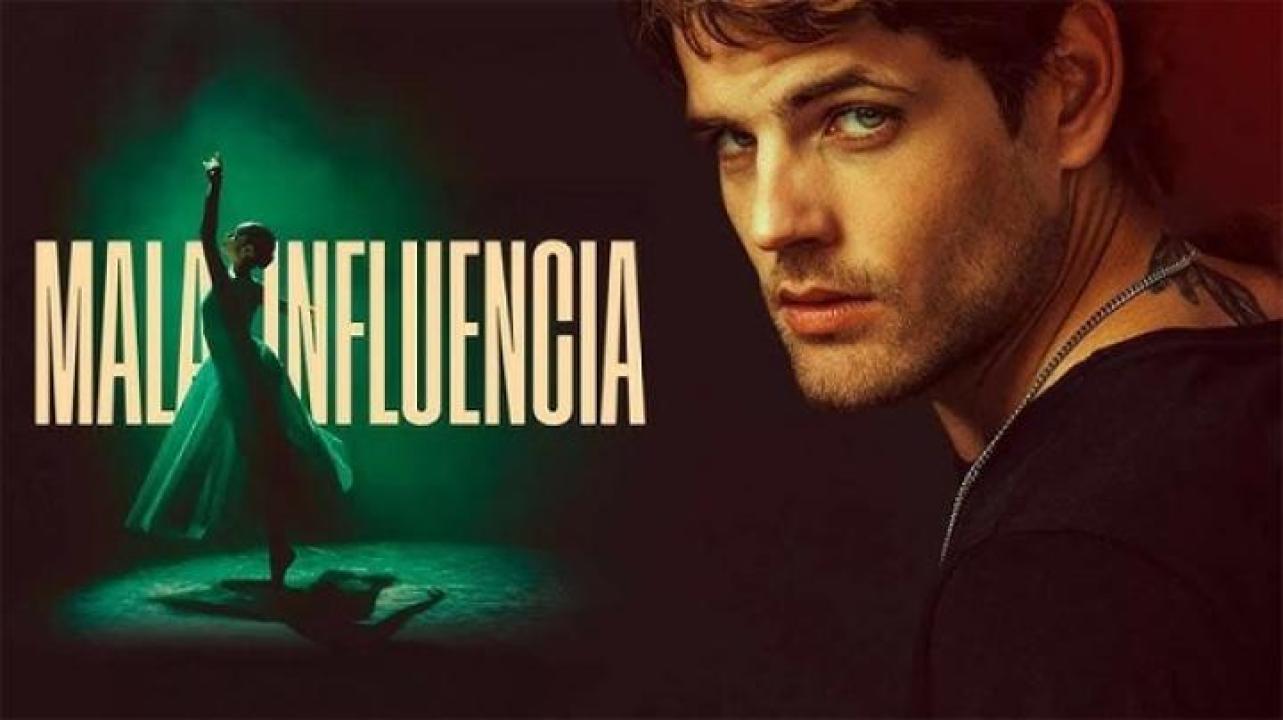 مشاهدة فيلم Mala influencia 2025 مترجم 