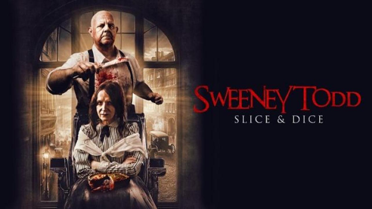 مشاهدة فيلم Sweeney Todd Slice And Dice 2025 مترجم 