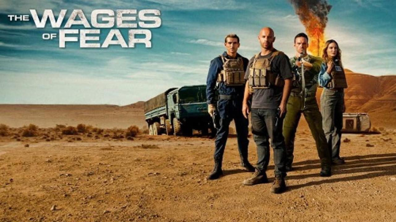 مشاهدة فيلم The Wages of Fear 2024 مترجم 