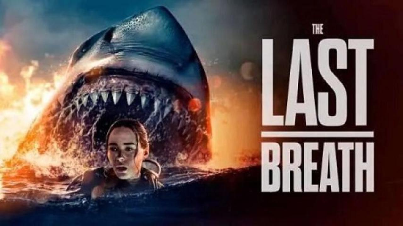 مشاهدة فيلم The Last Breath 2024 مترجم 