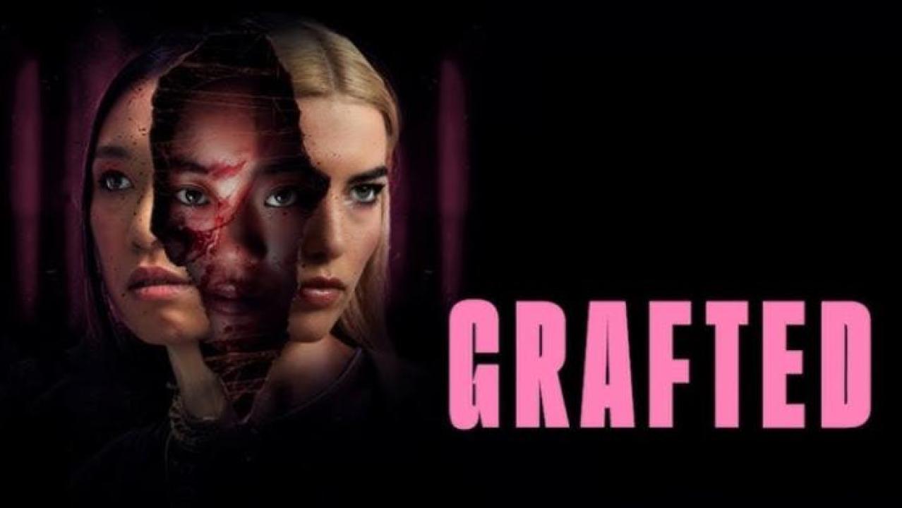مشاهدة فيلم Grafted 2024 مترجم 